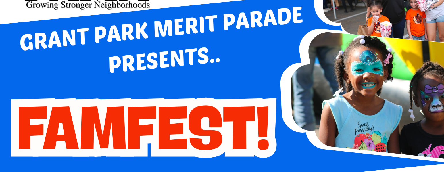 GRANT PARK'S Merit Parade Presents...FAMFEST